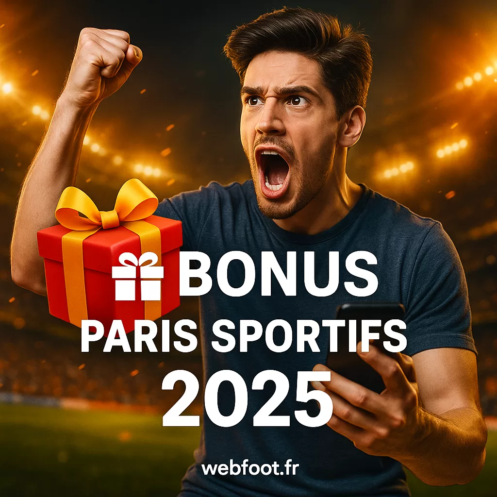 Bonus Paris Sportifs 2025 Meilleures Offres sur le Foot
